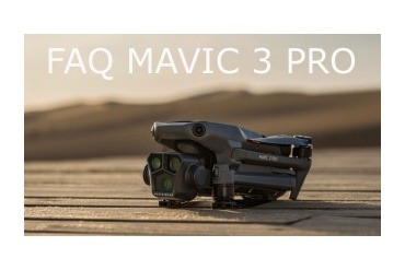 FAQ DJI MAVIC 3 PRO